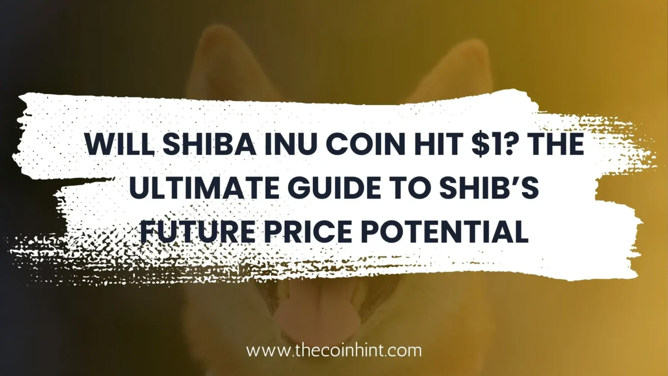 Will Shiba Inu Coin Hit $1