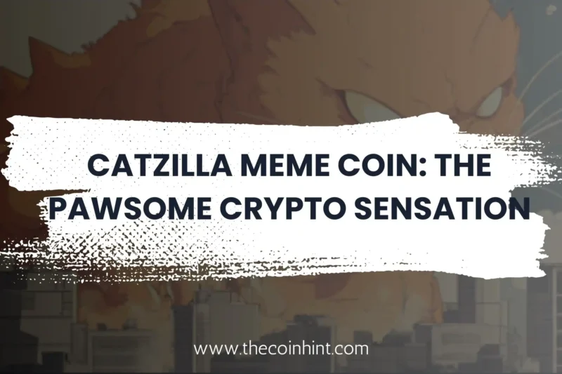 Catzilla Meme Coin: The Pawsome Crypto Sensation